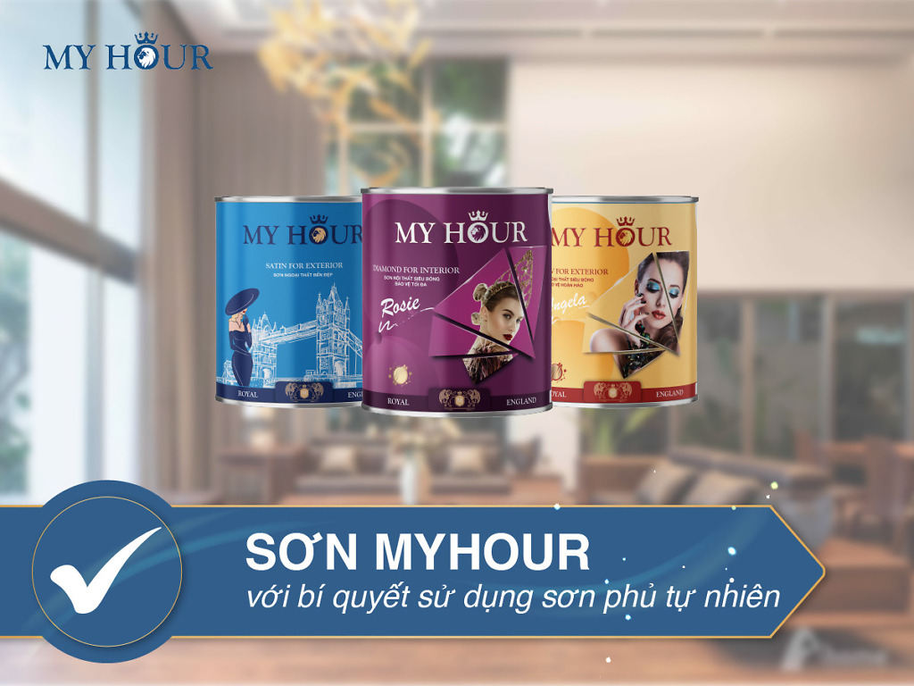 Sơn MY HOUR - bí quyết dùng sơn phủ tự nhiên